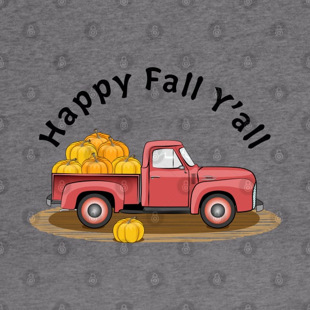 Happy Fall Y'all Vintage Pumpkin Truck by Designoholic